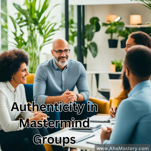 Authenticity in Mastermind Groups: Finding the Balance with Professionalism. Explore how authenticity enhances mastermind groups, balancing sincerity and professionalism for transformative growth and networking success.